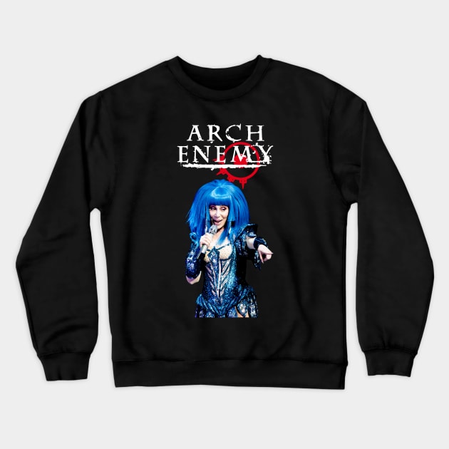 Arch Enemy "Cher" Parody Crewneck Sweatshirt by lilmousepunk